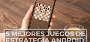 mejores juegos de estrategia Android